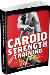 Men's Health Cardio Strength Training by Robert dos Remedios